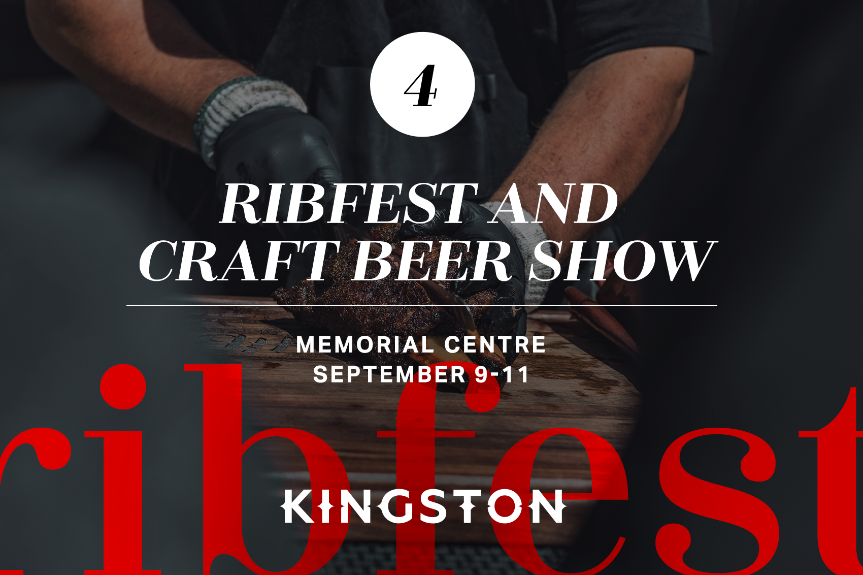 4. Ribfest and Craft Beer Show: Memorial Centre September 9-11