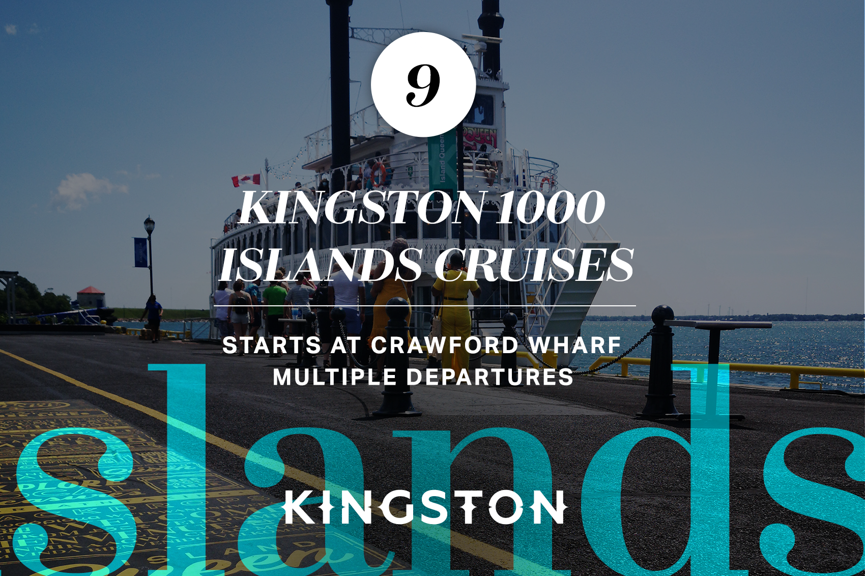 9. Kingston 1000 Islands Cruises: Starts at Crawford Wharf Multiple Departures