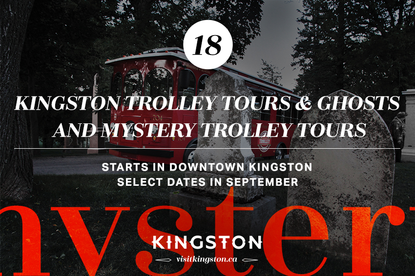Kingston Trolley Tours & Ghosts and Mystery Trolley Tours