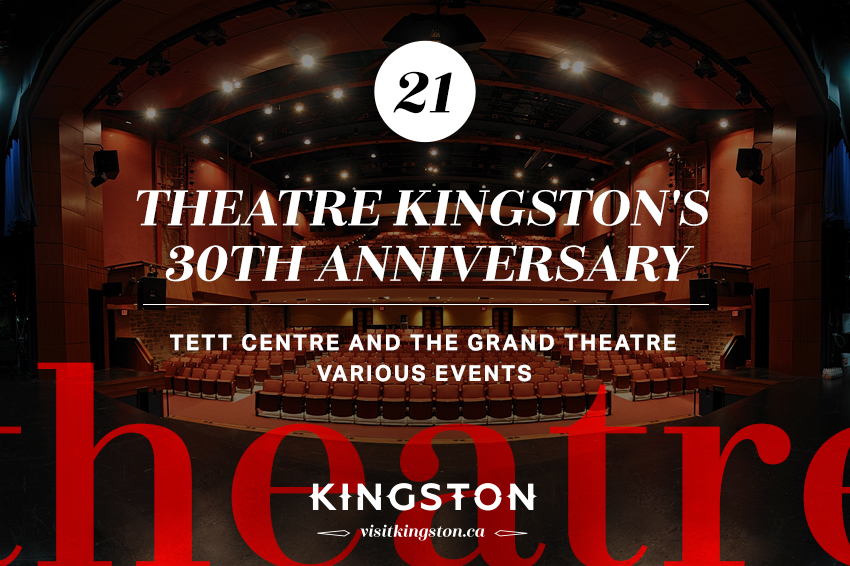 Theatre Kingston's 30th Anniversary