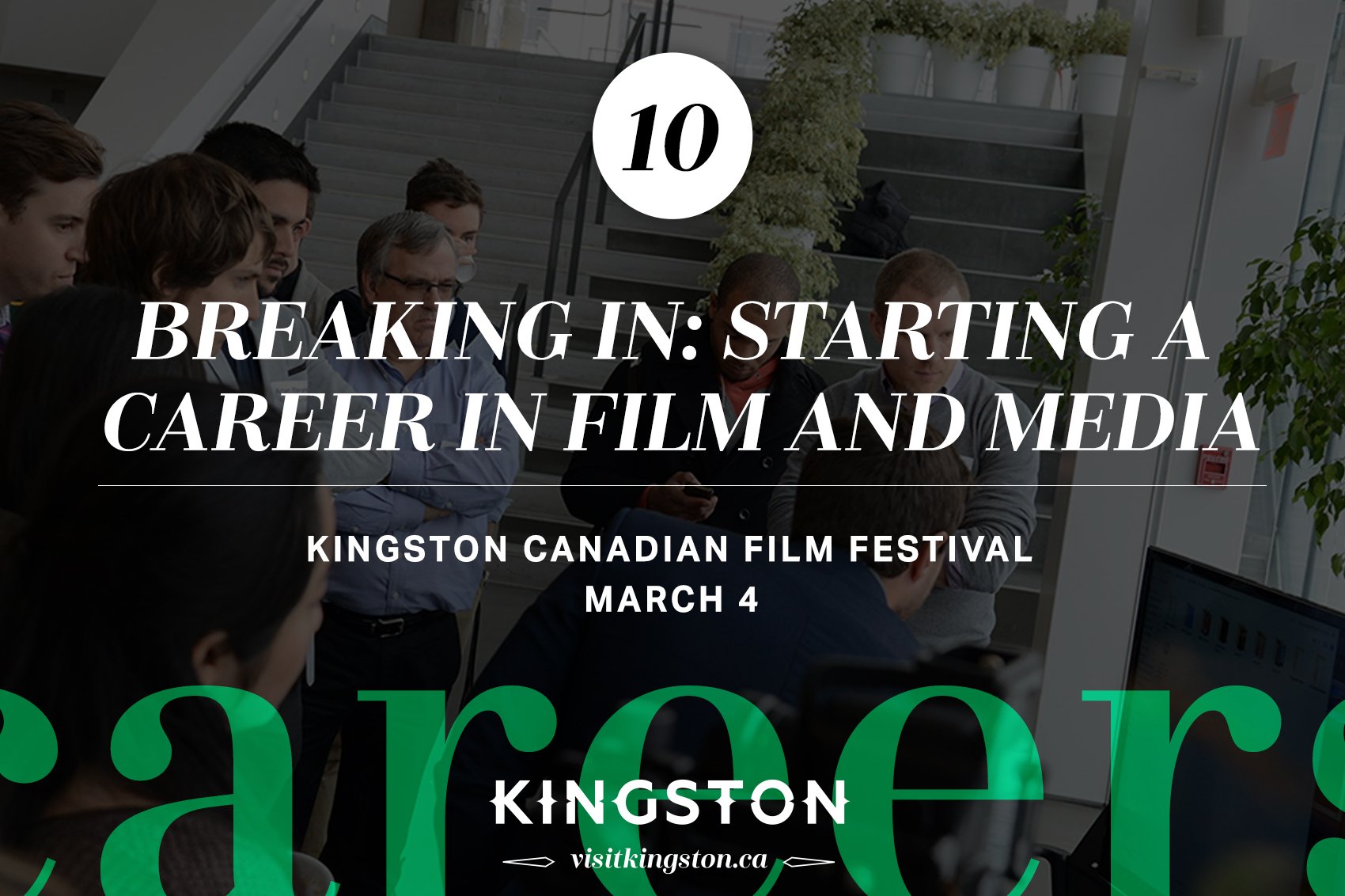 Breaking In: starting a career in film and media