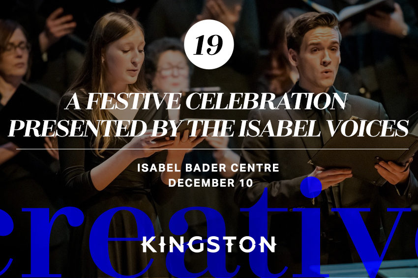 19. A festive celebration presented by the Isabel Voices