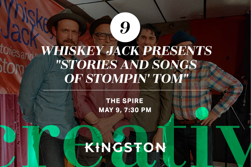 9. Whiskey Jack presents "Stories and Songs of Stompin' Tom"